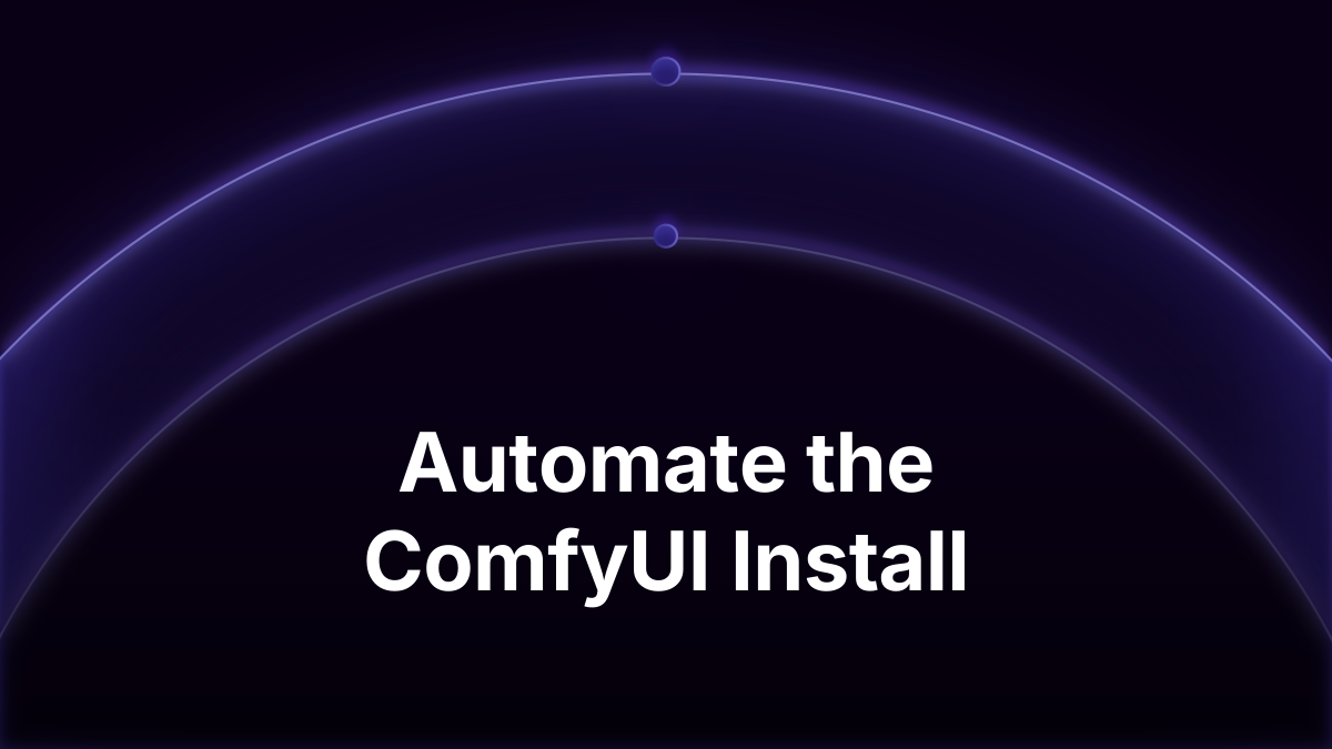 Script Your ComfyUI Setup So It Rebuilds Itself