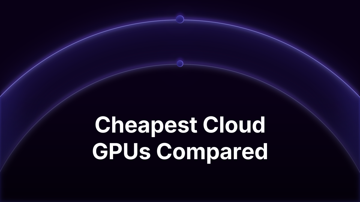 Cheapest Cloud GPU Providers in 2026: Real Prices Compared