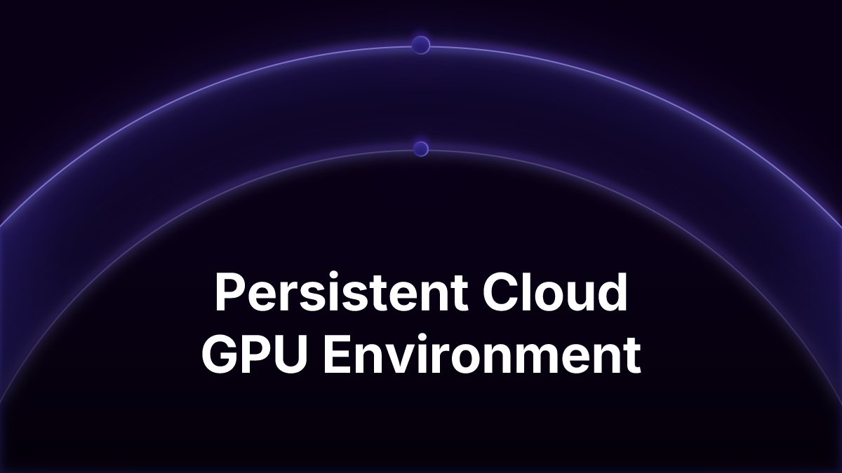 How to Set Up a Persistent Environment on a Cloud GPU (and Keep It When You Switch Providers)