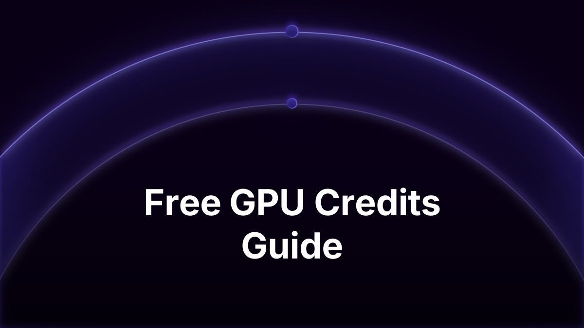 Free GPU Credits for Students and Researchers (2026)