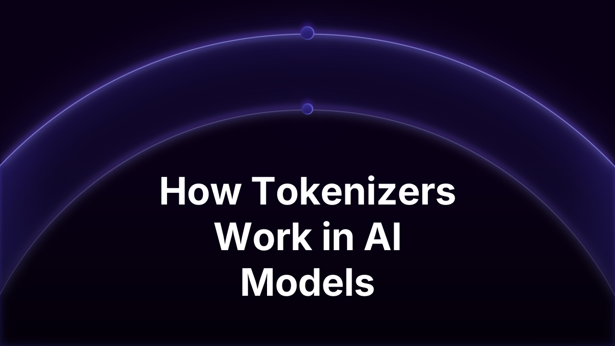 How Tokenizers Work in AI Models: A Beginner-Friendly Guide