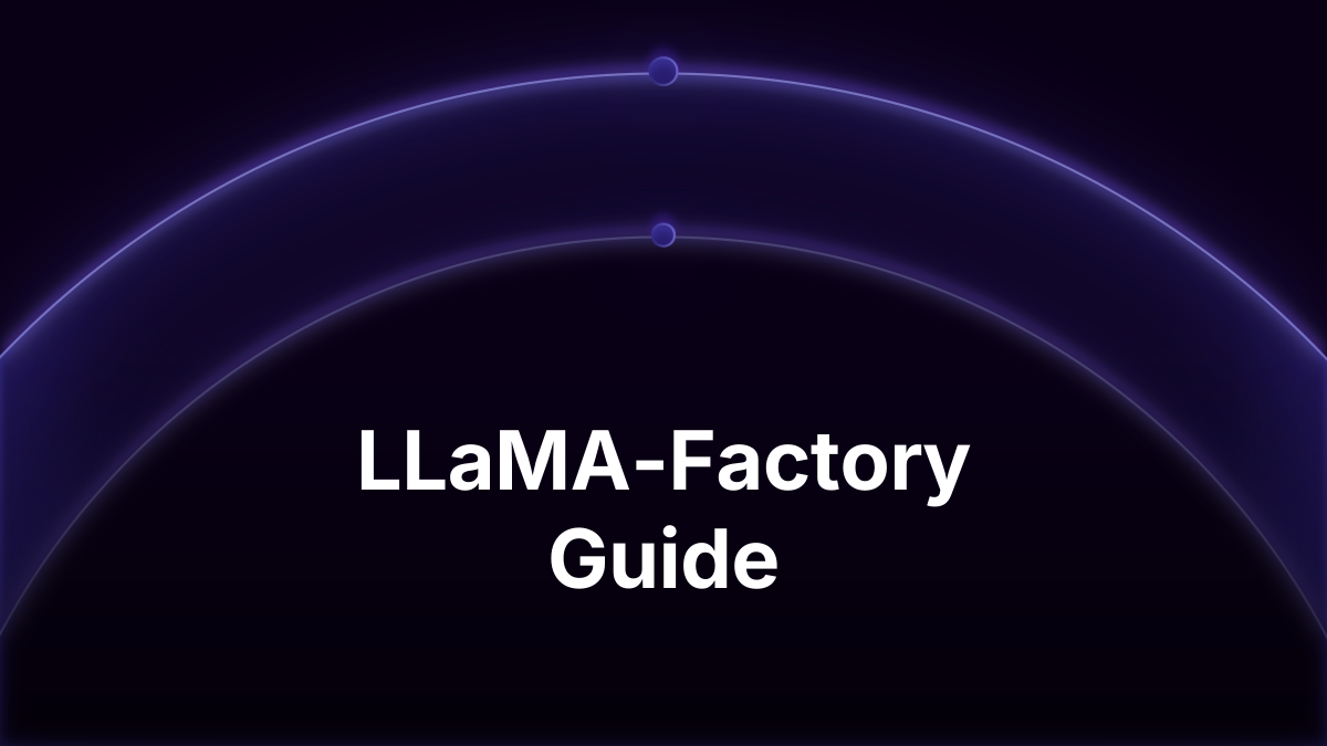 LLaMA-Factory Guide: Fine-Tune 100+ LLMs (2026)