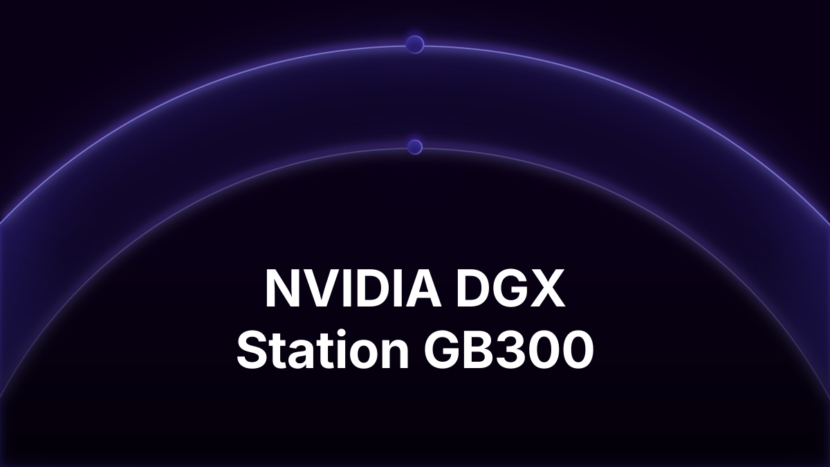 NVIDIA DGX Station GB300: Specs, Price, Rent vs Buy