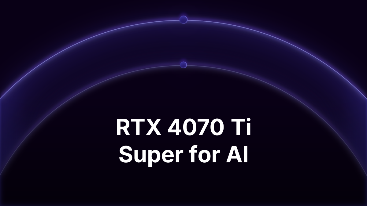 RTX 4070 Ti Super for AI: 16 GB VRAM and What Fits