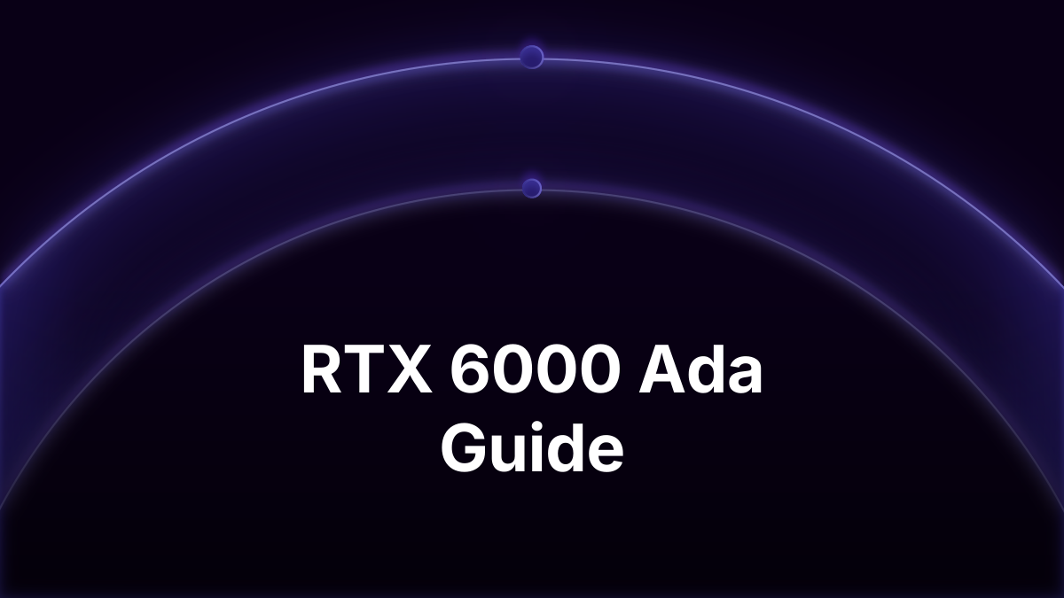 RTX 6000 Ada Generation: Specs, VRAM, AI Guide (2026)