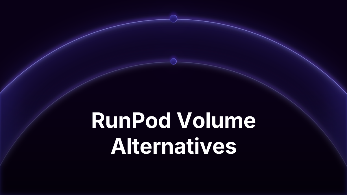 The Best RunPod Network Volume Alternative in 2026 (for When RunPod Isn't the Cheapest Option Anymore)