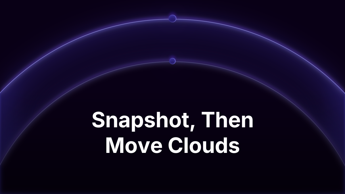 Snapshot a GPU Environment, Migrate to Another Cloud