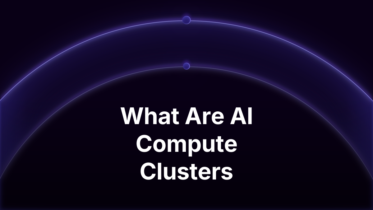 What Are AI Compute Clusters, and How Do You Choose One