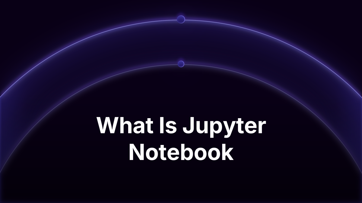 What Is Jupyter Notebook? Essential for AI and Data Science